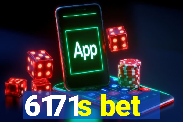 6171s bet